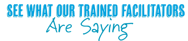 see_what_facilitators_saying-1